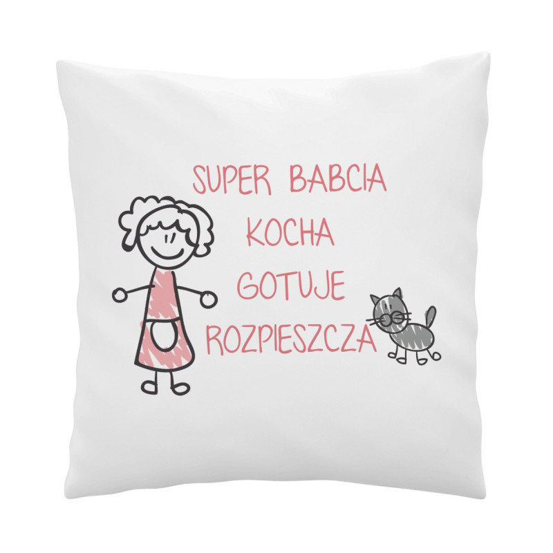 Poduszka dla babci z grafiką "Super babcia kocha, gotuje, rozpieszcza".