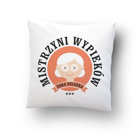 Poduszka dla babci z grafiką "Babcia mistrzyni wypieków".