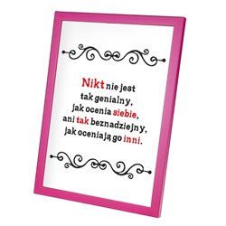 Plakat w ramie lub bez ramy - "Nikt nie jest tak genialny, jak ocenia siebie, ani tak beznadziejny, jak oceniają go inni. 2