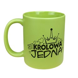 Matowy kolorowy kubek "Królowa jest jedna" - fajny prezent dla kobiety.