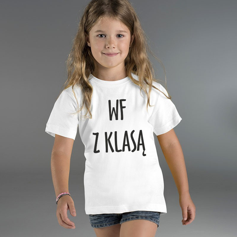 Koszulka dziecięca z napisem "WF z klasą" - bawełniana lub oddychająca.