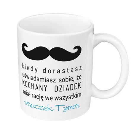 "Kochany dziadek miał rację" - kubek 330 ml kolorowy.