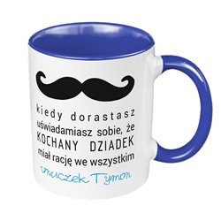 "Kochany dziadek miał rację" - kubek 330 ml kolorowy. 2