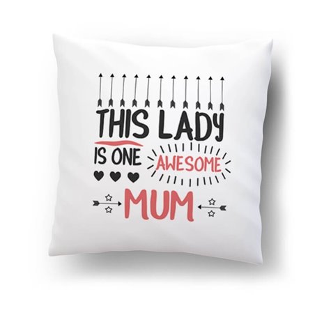 "This lady is one awesome mum"- poduszka na dzień mamy.