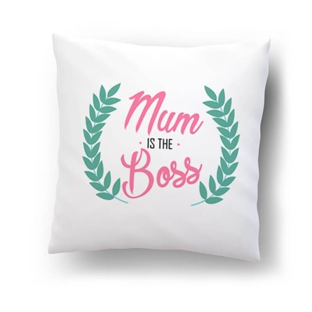 "Mum is the boss"- poduszka na dzień matki.