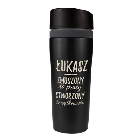 Kubek termiczny "Zmuszony do pracy, stworzony do wędkowania" z imieniem.