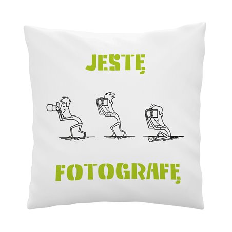 " Jestę fotografę "- poduszka dla miłośnika aparatu - fotografa.