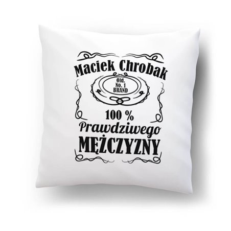 Poduszka z nadrukiem "100 procent prawdziwego mężczyzny" - personalizacja.