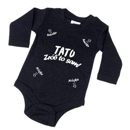 Śmieszne body z nadrukiem "Tato zrób to sam" - krótki lub długi rękaw..