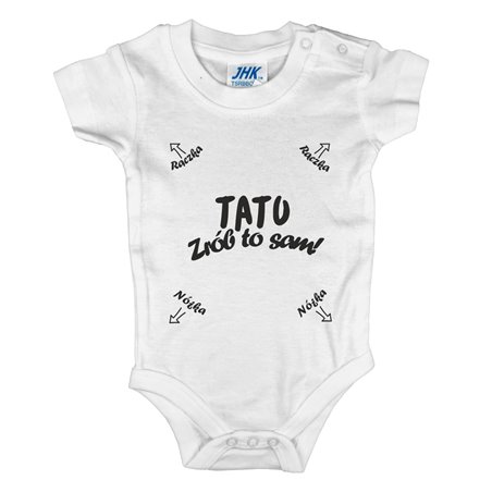 Śmieszne body z nadrukiem "Tato zrób to sam" - krótki lub długi rękaw..