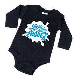 Body z nadrukiem "Piję mleko tylko z pewnego źródła" - krótki lub długi rękaw.