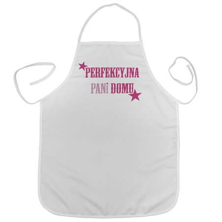 Fartuszek "Perfekcyjna pani domu" - idealny prezent dla mamy, babci, dziewczyny.