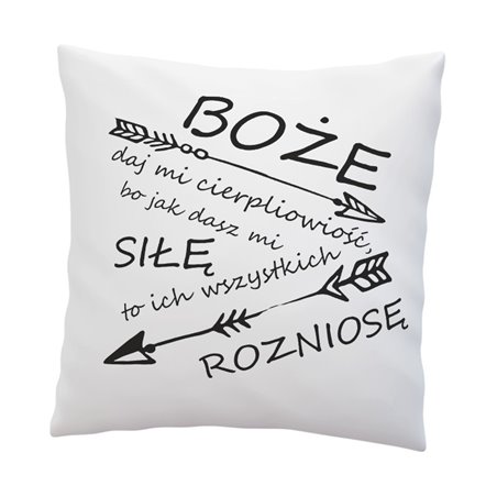 Poduszka ze śmiesznym tekstem "Boże daj mi cierpliwość".