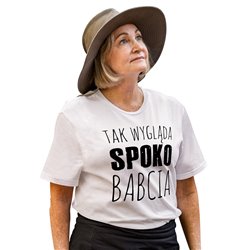Koszulka damska specjalnie dla babci z napisem "Tak... 2