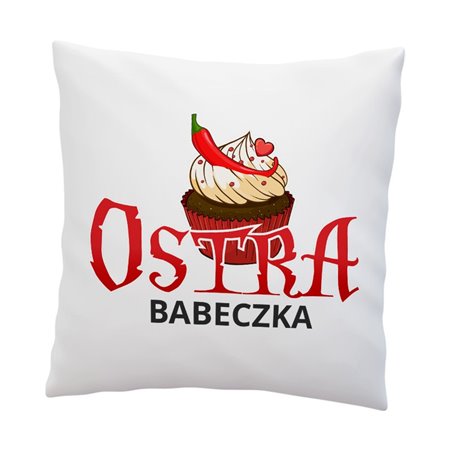 Super poduszka "Ostra babeczka"..