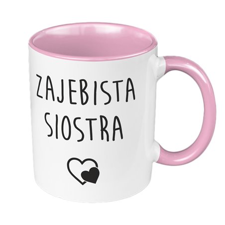 Kubek 330 ml kolorowy specjalnie dla siostry - zajebista siostra.