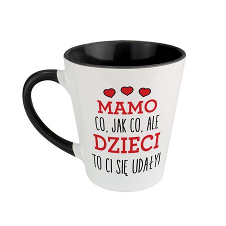 Kubek latte specjalnie dla mamy z napisem - Mamo co jak co, ale dzieci to Ci się udały.