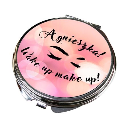Lusterko z imieniem - Agnieszka - Wake up make up! - zmień imię-różne kształty.