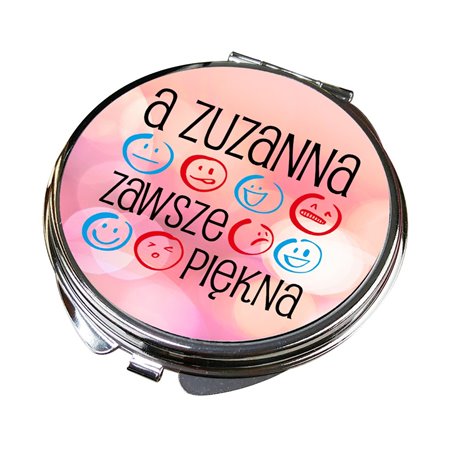 Lusterko z imieniem - A Zuzanna zawsze piękna - zmień imię- różne kształty.