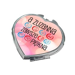 Lusterko z imieniem - A Zuzanna zawsze piękna - zmień imię- różne kształty. 2