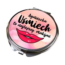 Lusterko z imieniem - Agnieszka uśmiech to najlepszy makijaż - zmień imię- różne kształty.