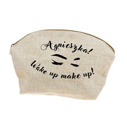 Super kosmetyczka z imitacji lnu z imieniem - Wake up and make up.