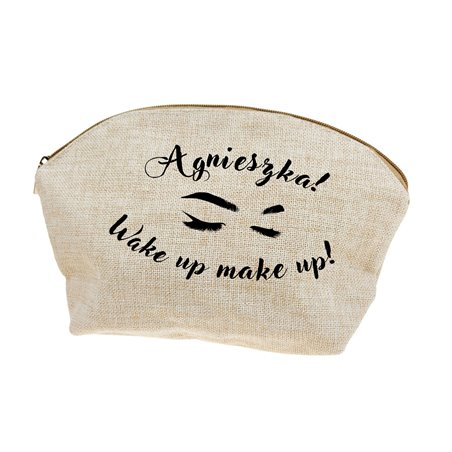 Super kosmetyczka z imitacji lnu z imieniem - Wake up and make up.