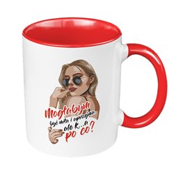 Śmieszny kubek 330 ml kolorowy specjalnie dla niej - wzór 3.