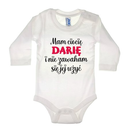 Body dla maluszka ze śmiesznym napisem - Mam ciocię i nie zawaham się jej użyć.
