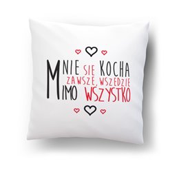 Poduszka z grafiką "Mnie się kocha". - na każdą okazję, rozm.  40 x 40cm, mikrofibra .