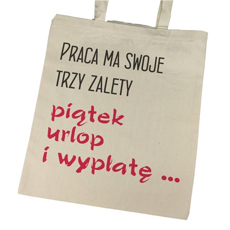 Super torba "Trzy zalety pracy" z długimi uszami i zamkiem.
