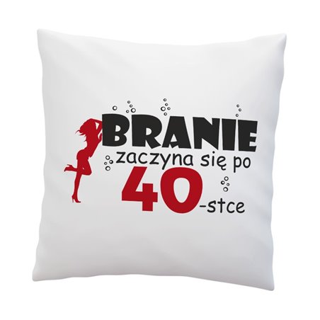 Poduszka z nadrukiem na 40 urodziny.
