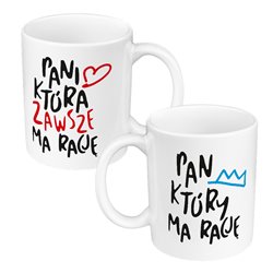 Zestaw Kubków 330 ml białe dla pary "Pan i Pani zawsze mają rację". 2