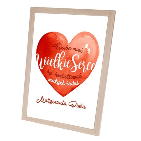 Podziękowania dla nauczyciela - plakat w ramie- "Wielkie serce"- prezent z okazji Dnia Nauczyciela.