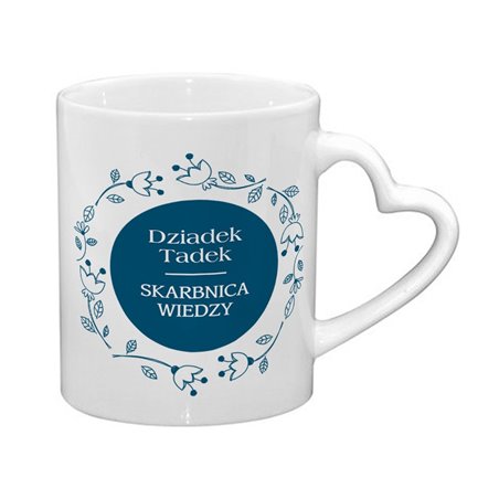 Kubek dla dziadka- uchwyt serce- Dziadek Skarbnica wiedzy - zmień imię.