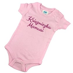 Body dla księżniczki - "Księżniczka Mamusi Księżniczka Tatusia"- krótki lub długi rękaw - wzór 1. 2