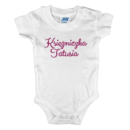Body dla księżniczki - "Księżniczka Mamusi Księżniczka Tatusia"- krótki lub długi rękaw - wzór 1.