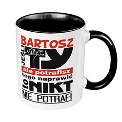 Kubek 330 ml kolorowy z grafiką "Jeśli Ty tego nie zrobisz to nikt nie potrafi".