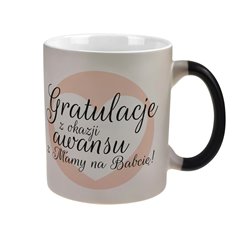 Kubek magiczny "Gratulacje dla Przyszłej Babci''- niespodzianka.