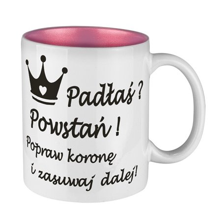 Kubek z perłowym środkiem specjalnie dla niej- Padłaś? Powstań.