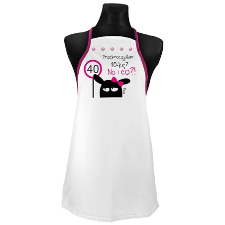 Fartuch (fartuszek) kuchenny "Przekroczyłam 40"- prezent z okazji urodzin.