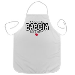 Fartuch (fartuszek) z nadrukiem na dzień babci "Najlepsza Babcia pod słońcem". 2