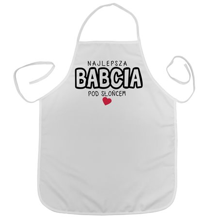 Fartuch (fartuszek) z nadrukiem na dzień babci "Najlepsza Babcia pod słońcem".