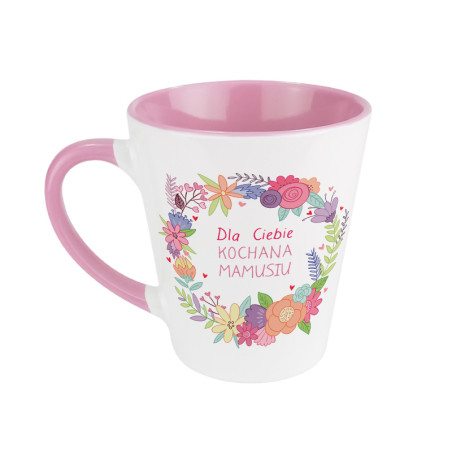 Kubek latte "Dla Ciebie Kochana Mamusiu" - super prezent z okazji Dnia Matki.