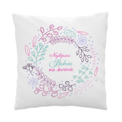 Poduszka dla babci "Najlepsza Babcia na świecie".