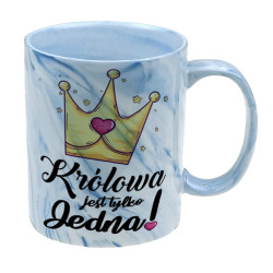 Kubek marmurek specjalnie dla niej- Królowa jest tylko...