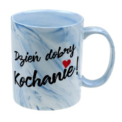 Kubek marmurek specjalnie dla niej- Dzień dobry Kochanie-...