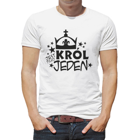 Koszulka dla faceta - Król jest tylko jeden.