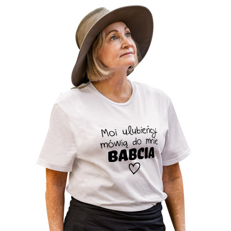 Koszulka damska specjalnie dla babci z napisem "Moi ulubieńcy mówią mi BABCIA".