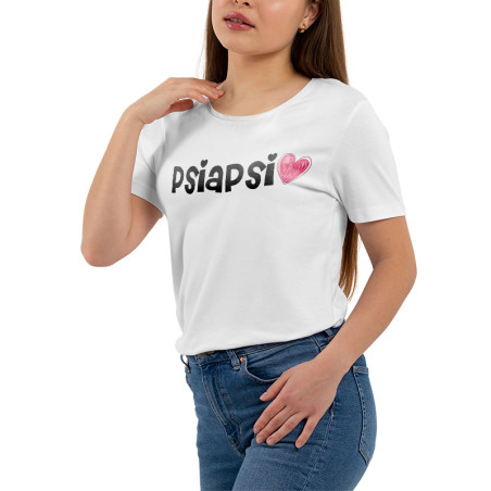 Koszulka damska taliowana "Psiapsi"- dla przyjaciółki, siostry.